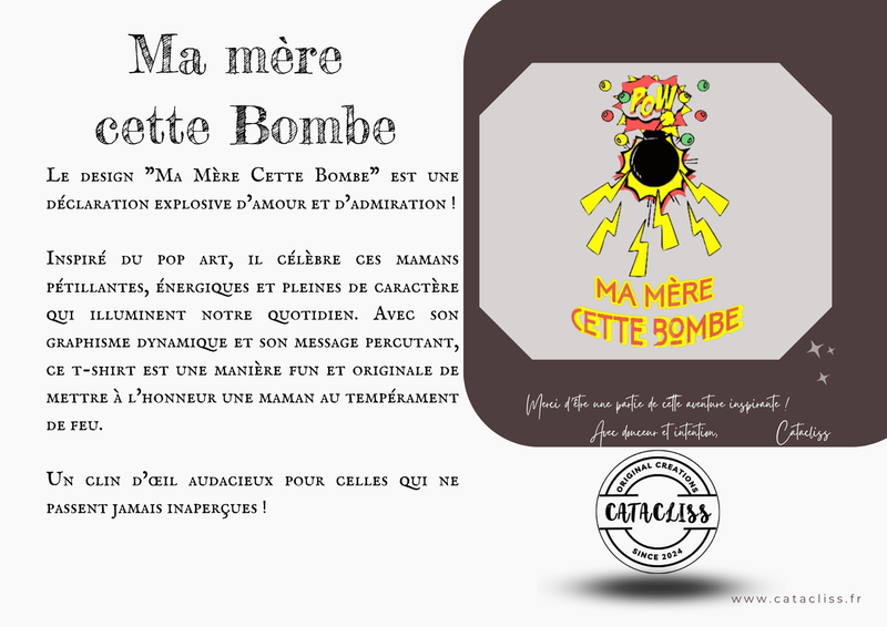 Tee-Shirt manches courtes "Ma mère cette Bombe"